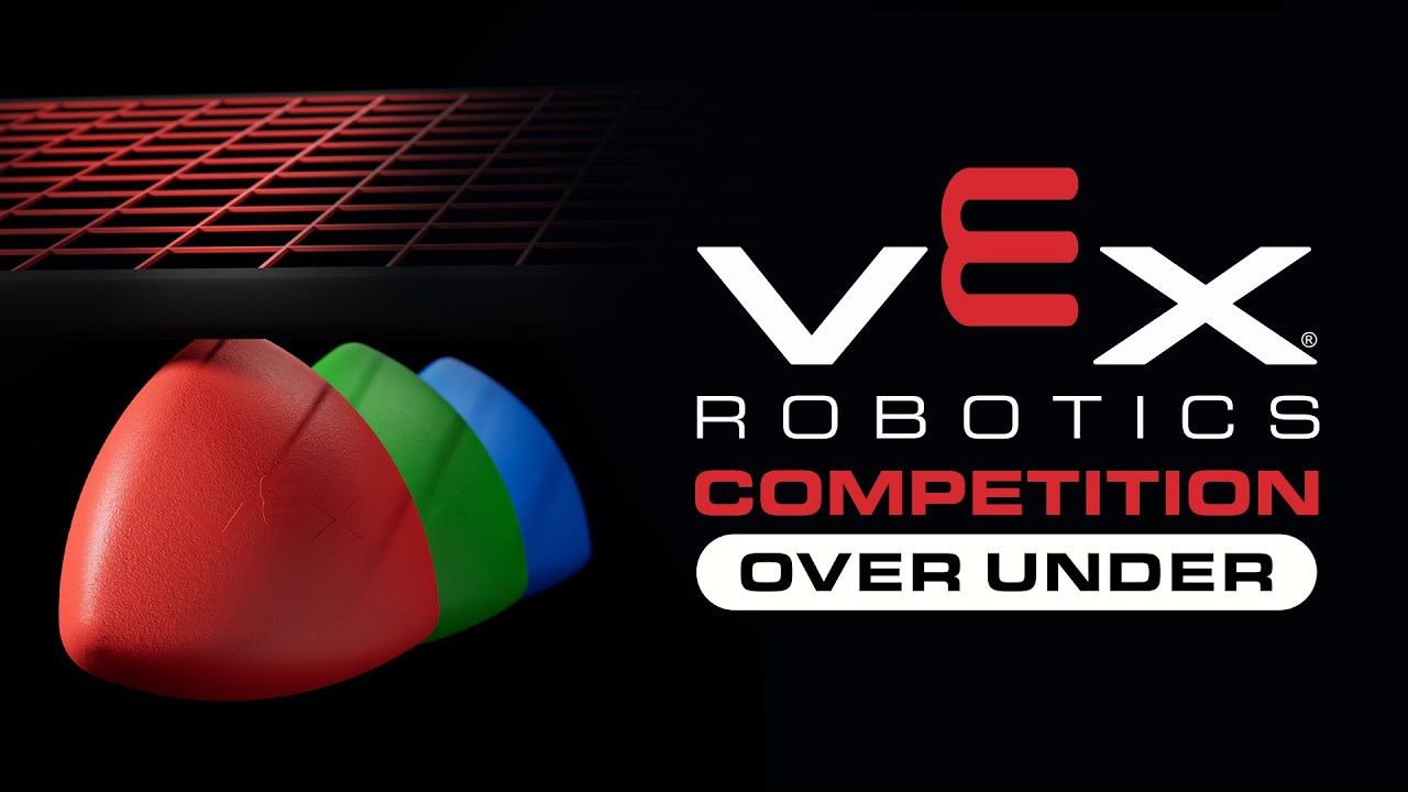 Vex Robotics National Championship 2024 (Over Under)
